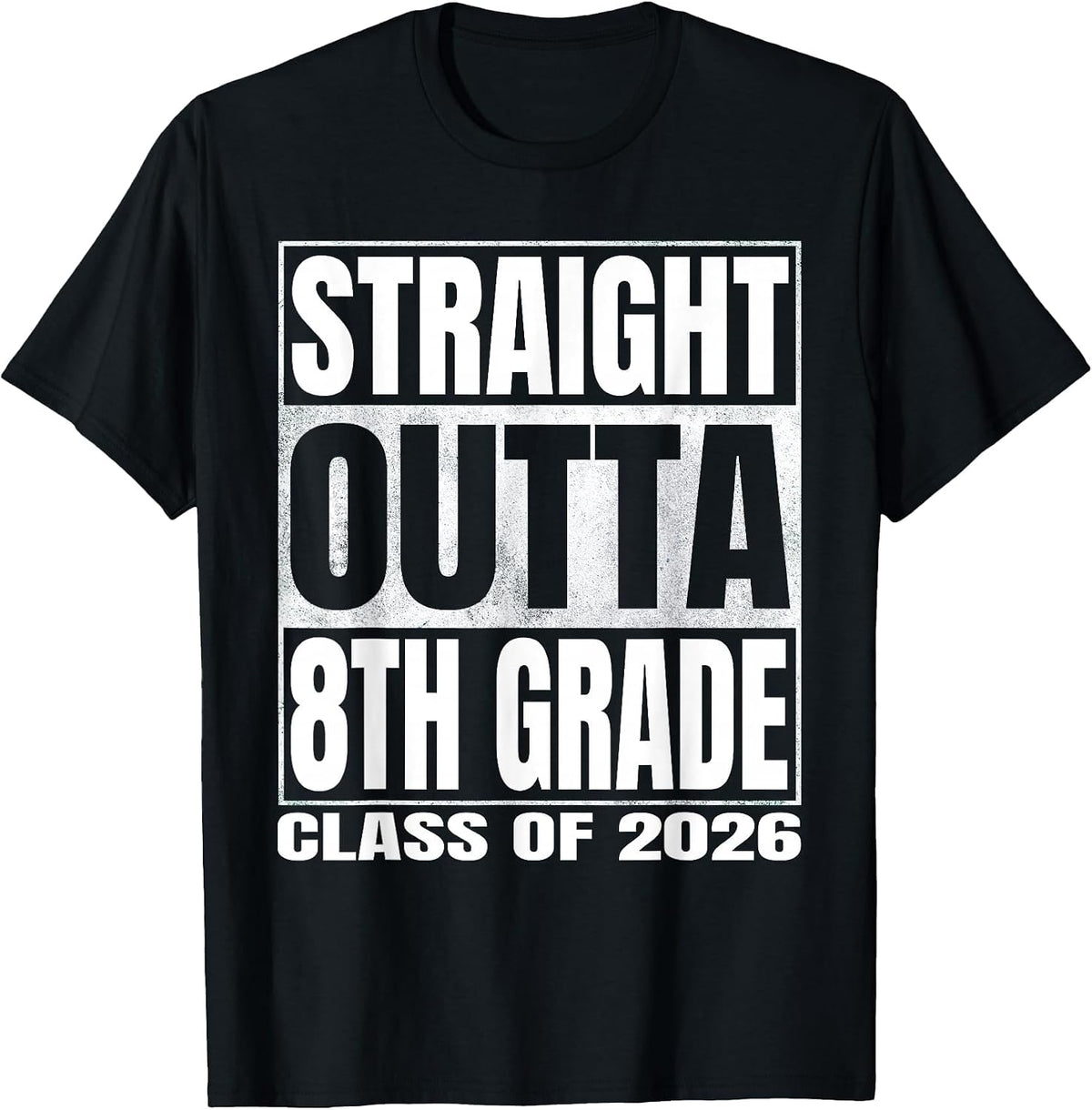 Straight Outta 8th Grade Funny Graduate of 2026 Eighth Grade T-Shirt - Black