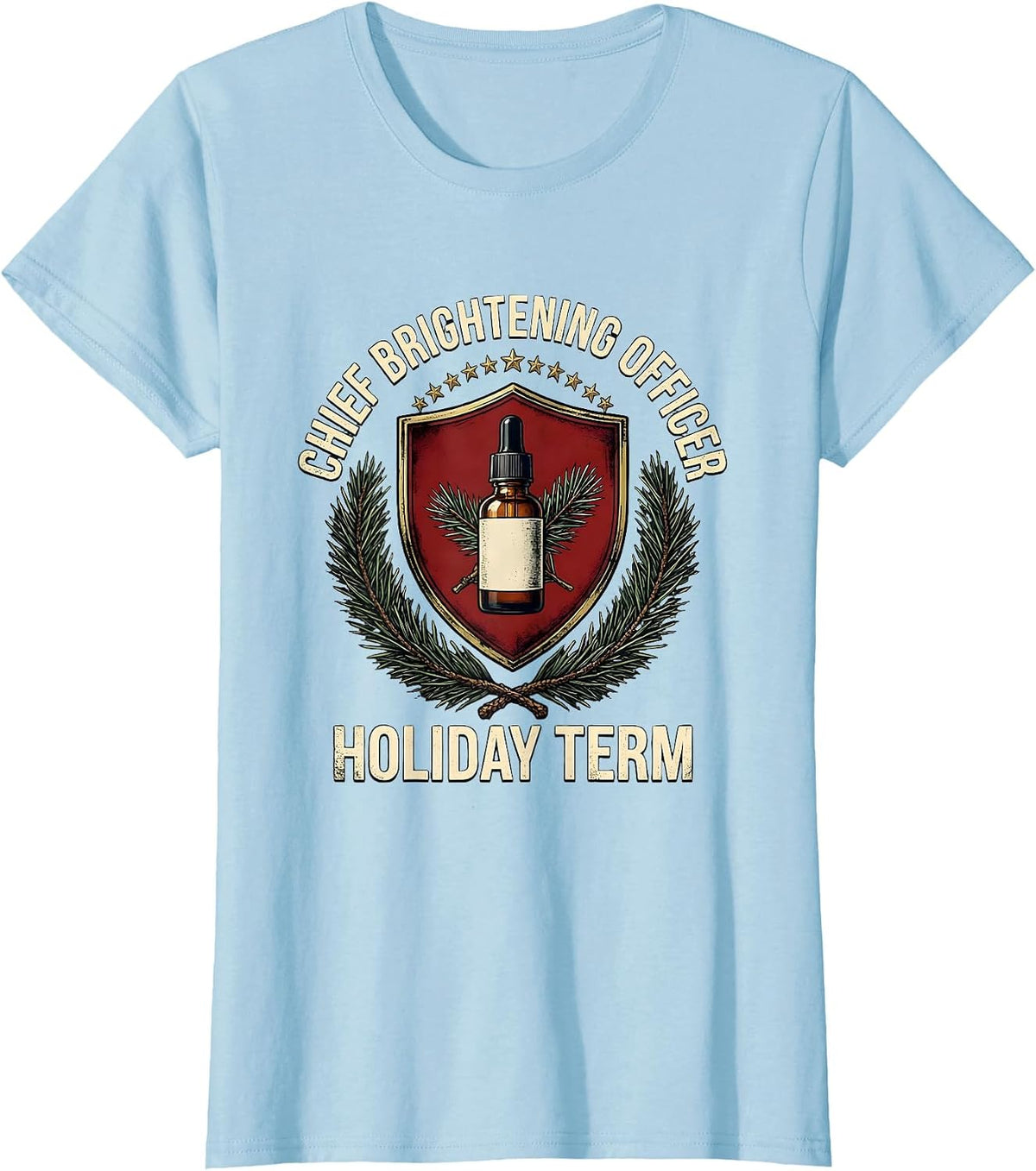 Chief Brightening Officer, Holiday Term Esthetician T-Shirt - Baby Blue