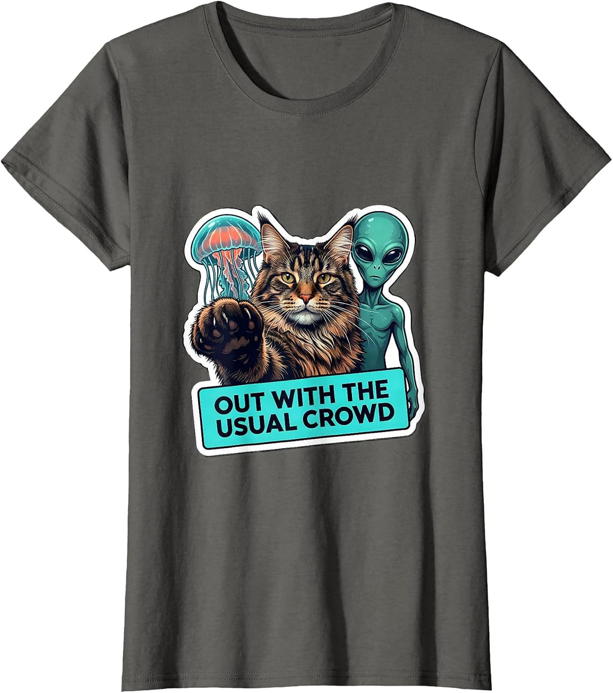 Women's Out With The Usual Crowd Funny Cat Lover Paranormal Humor T-Shirt - Asphalt Grey