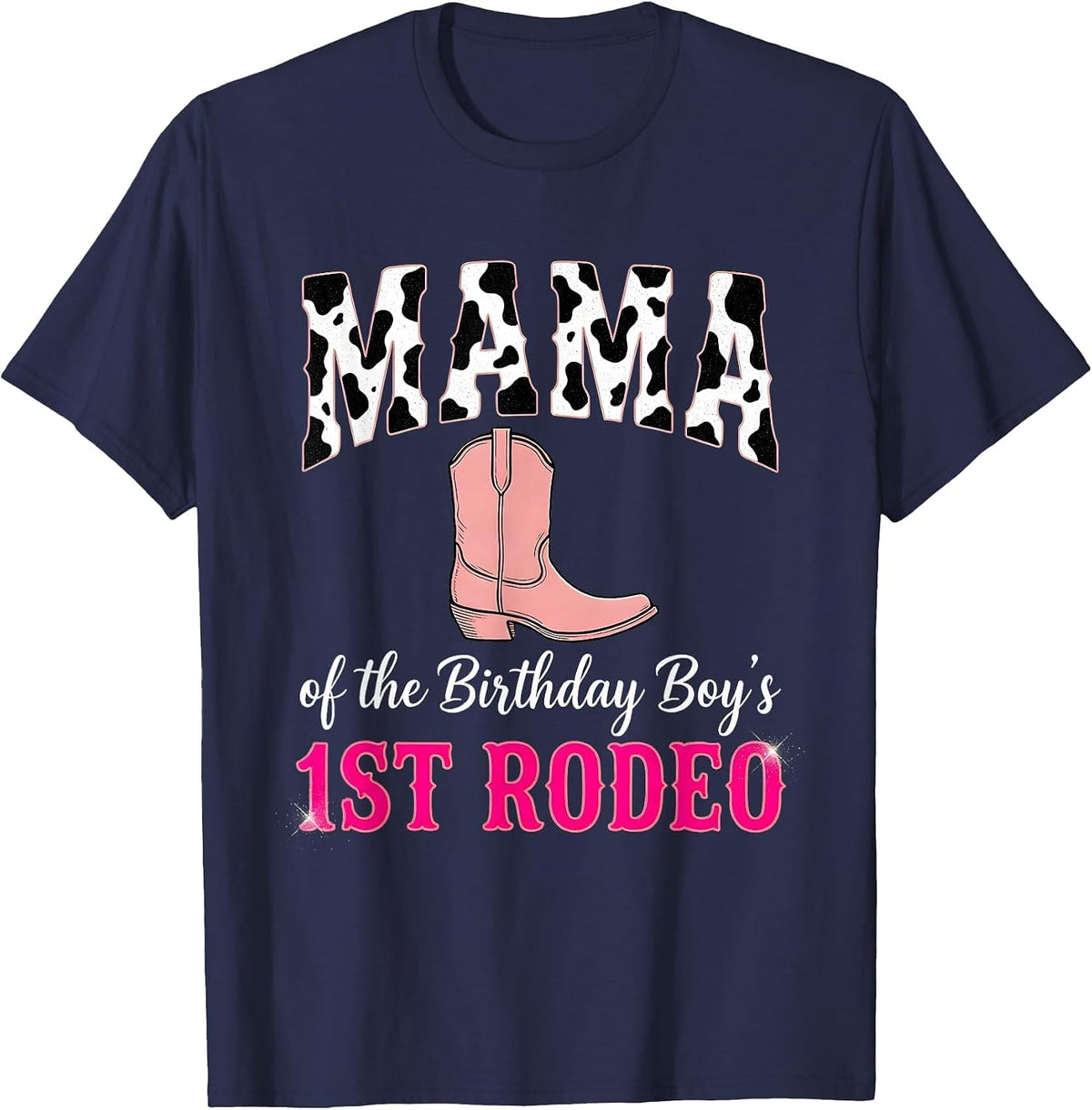 Mama Of The Birthday Boy's 1st Rodeo Whimsical Cowgirl T-Shirt - Navy Blue