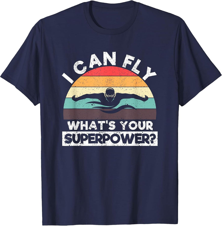 I Can Fly What's Your Superpower Funny Swimming Like Flying T-Shirt - Navy Blue