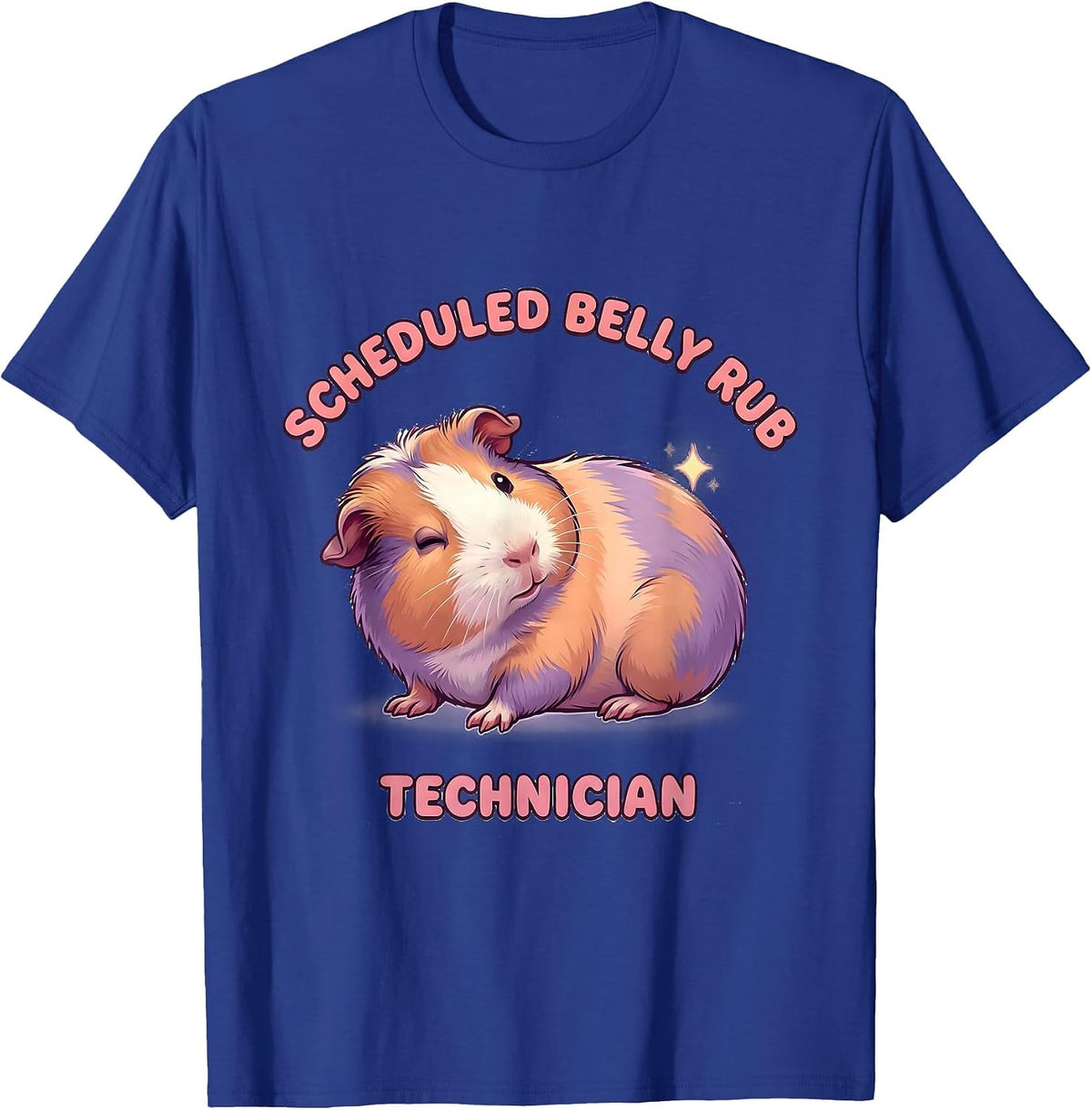 Scheduled Belly Rub Technician Cute Kawaii Guinea Pig Owner T-Shirt - Royal Blue