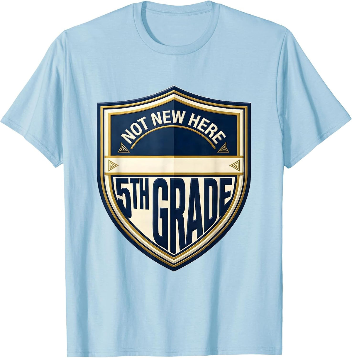 Men's Not New Here 5th Grade Bruh We Back Back To School Humor T-Shirt - Baby Blue