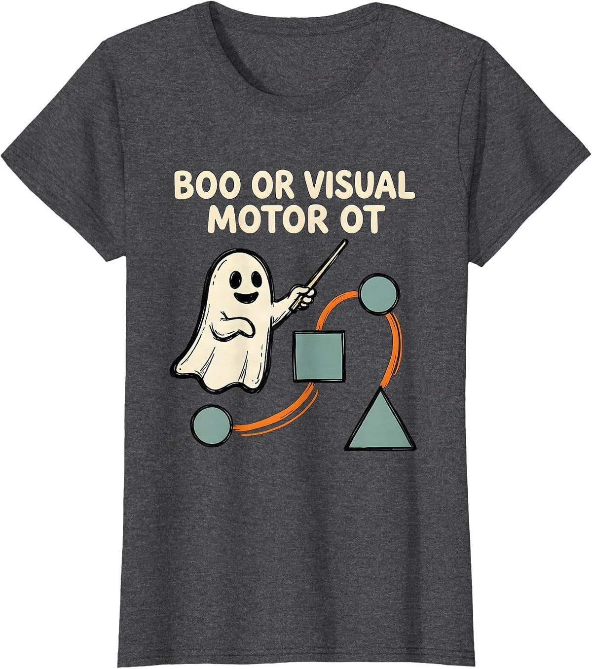Women's Boo Or Visual Motor OT Funny Occupational Therapy Halloween T-Shirt - Dark Heather Grey