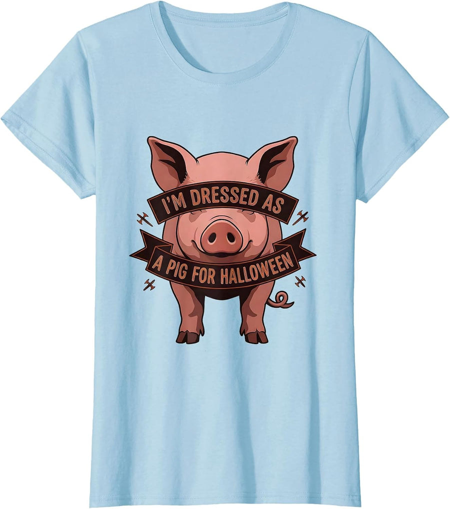 Women's I’m Dressed As A Pig For Halloween Vintage Funny Pig Lover T-Shirt - Baby Blue
