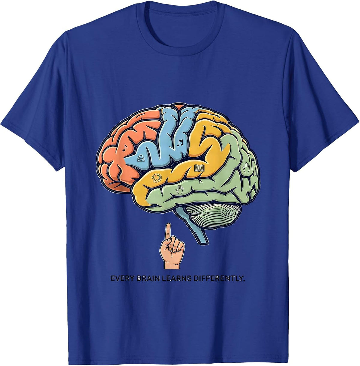 Every Brain Learns Differently Special Ed Teacher T-Shirt - Royal Blue