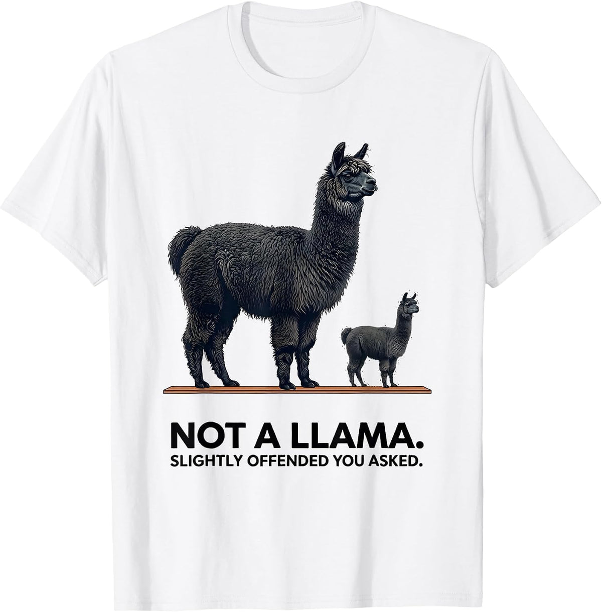 Men's Not A Llama Slightly Offended You Asked Funny Alpaca Lover T-Shirt - White