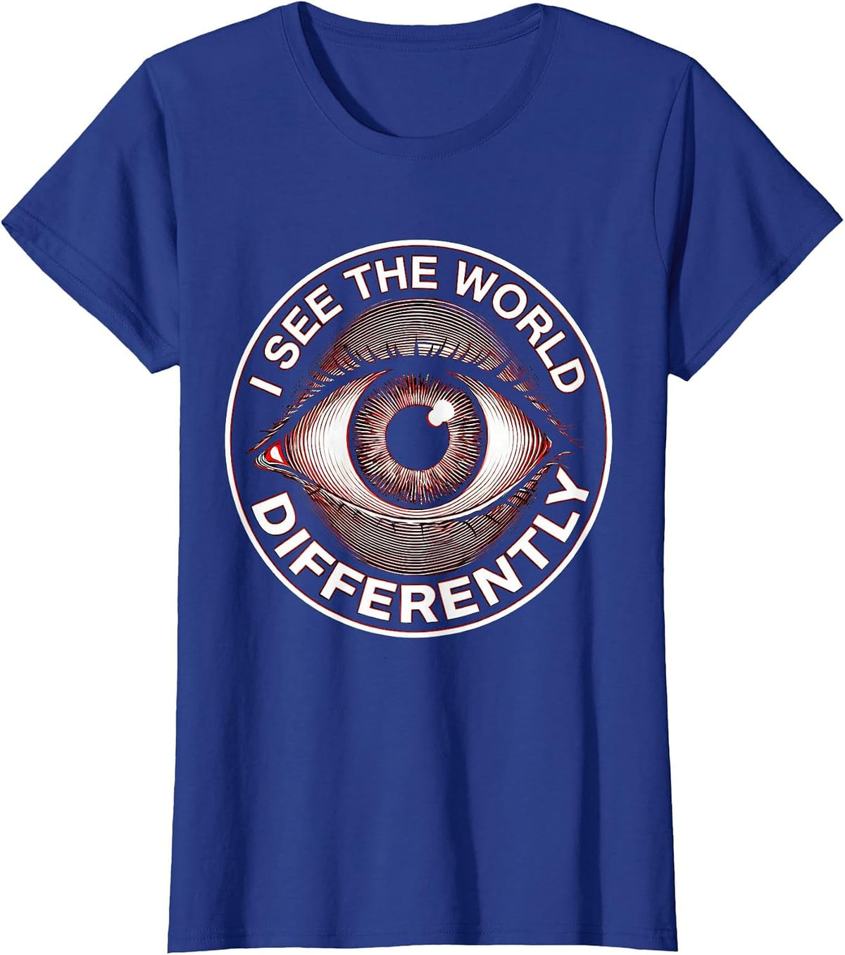 Women's I See The World Differently Dyslexia Awareness T-Shirt - Royal Blue