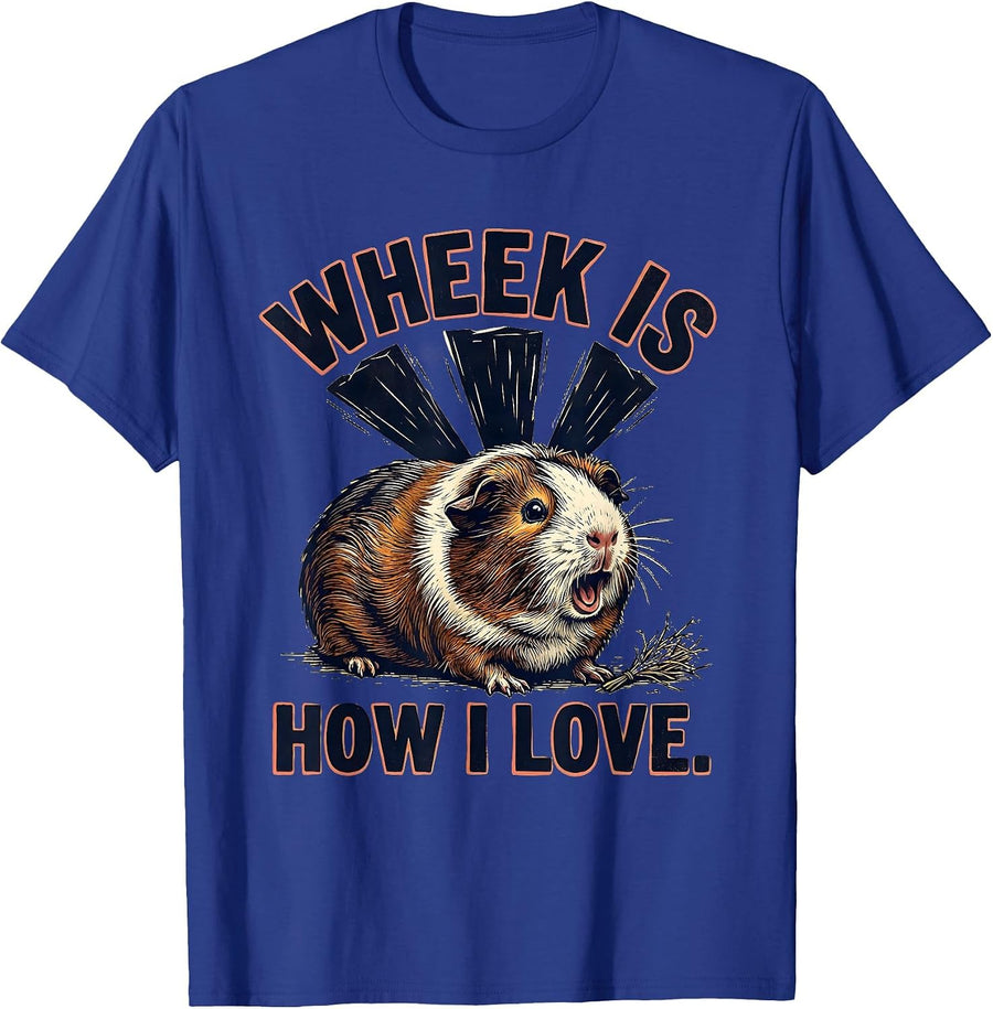Wheek Is How I Love Cute Guinea Pig Lover Cavy Humor T-Shirt - Royal Blue