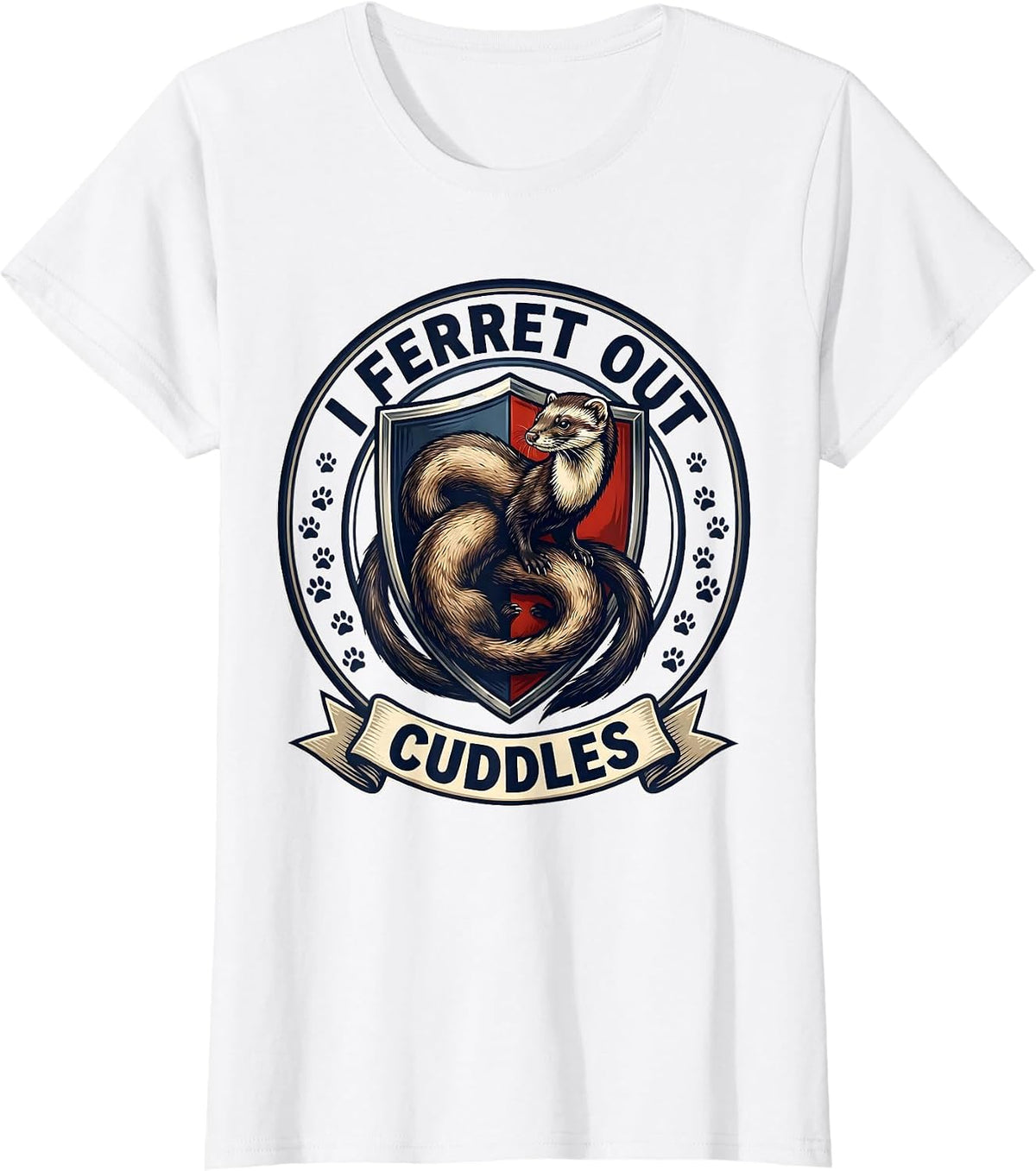 Women's I Ferret Out Cuddles Cute Ferret Lover Funny Small Animal T-Shirt - White