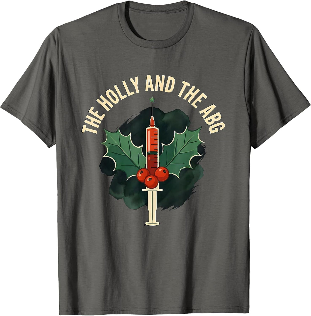 Men's The Holly And The ABG Funny Respiratory Therapist Christmas T-Shirt - Asphalt Grey