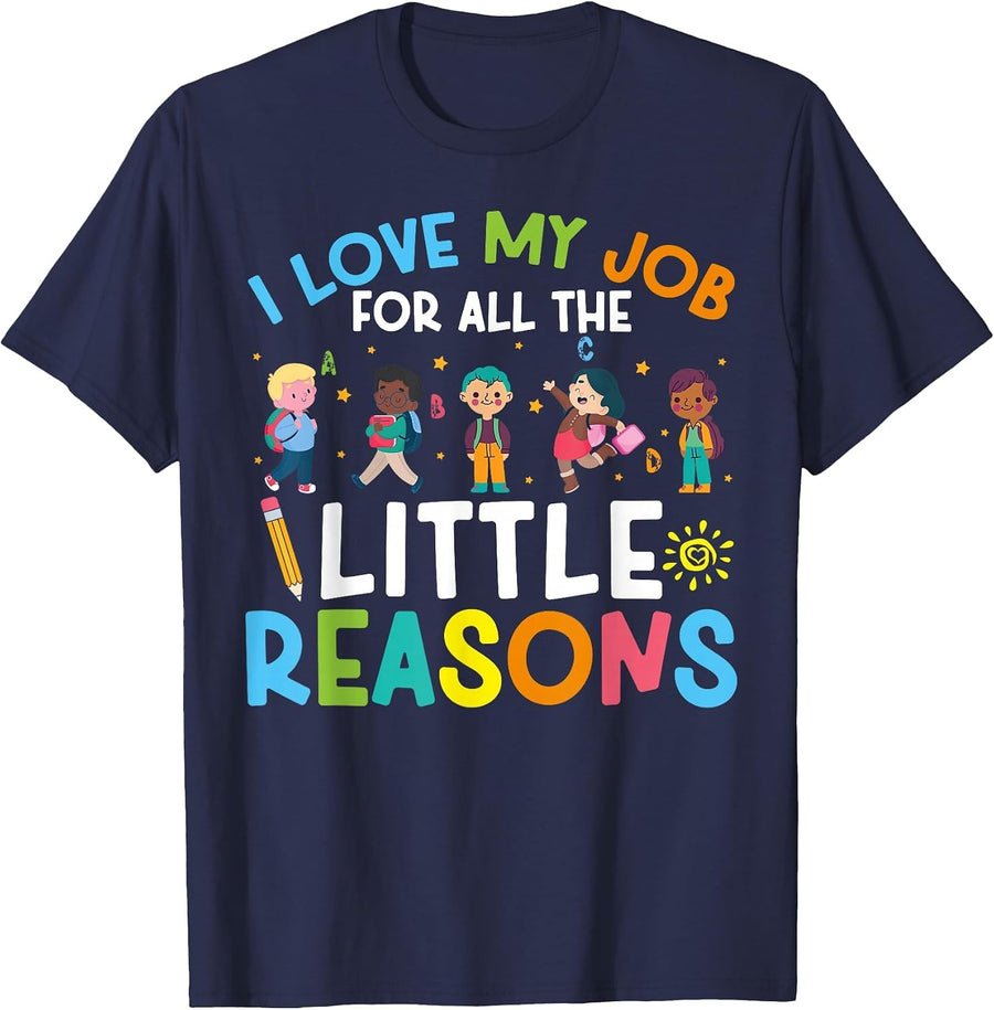 I Love My Job for All The Little Reasons Back to School T-Shirt - Navy Blue