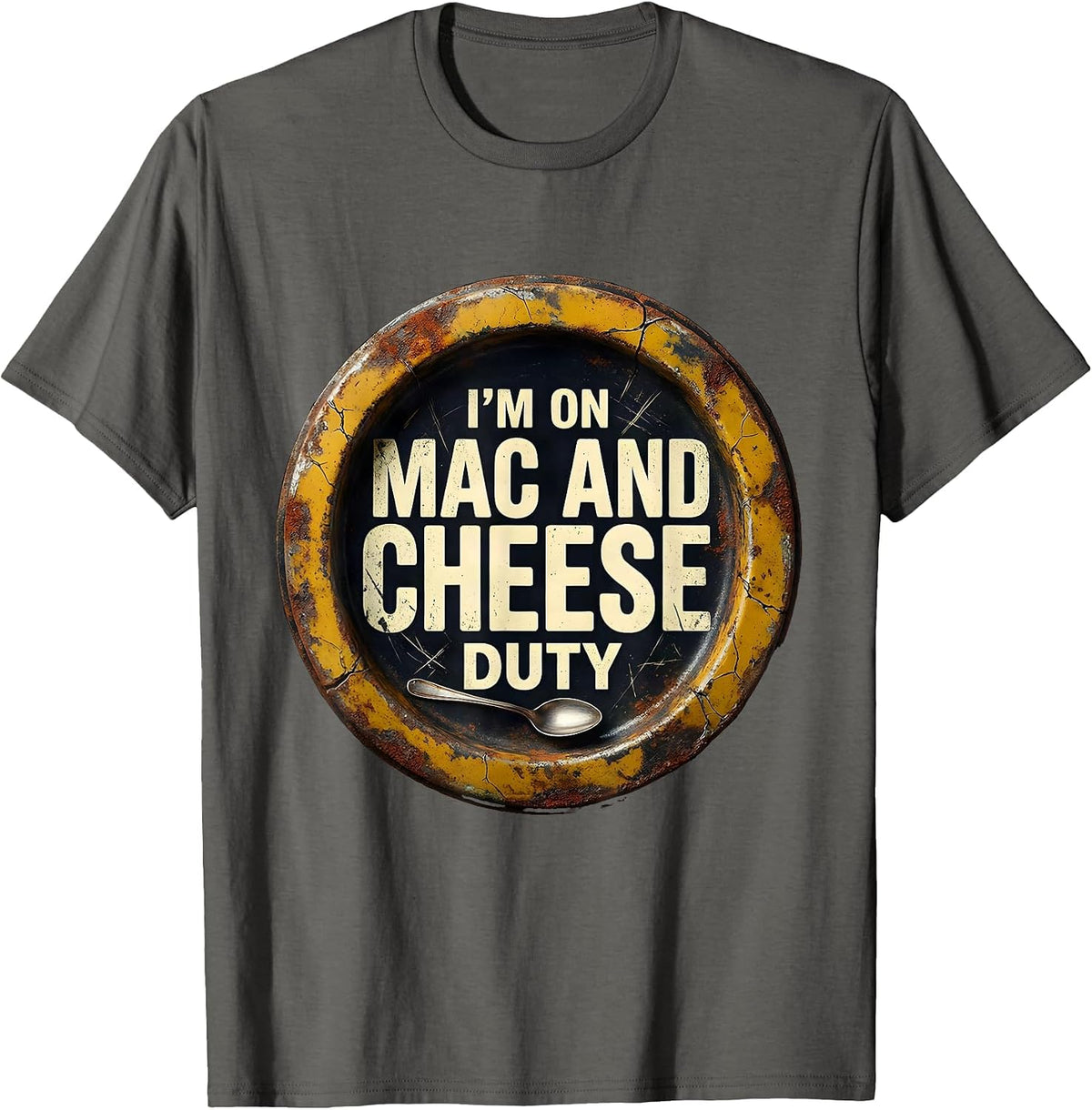 Men's I'm On Mac And Cheese Duty Funny Friendsgiving Matching T-Shirt - Asphalt Grey