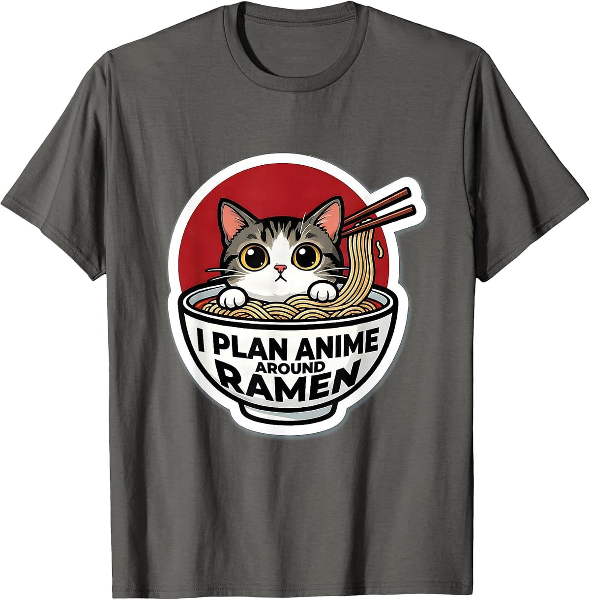Men's I Plan Anime Around Ramen Funny Kawaii Cat Anime Gift T-Shirt - Asphalt Grey