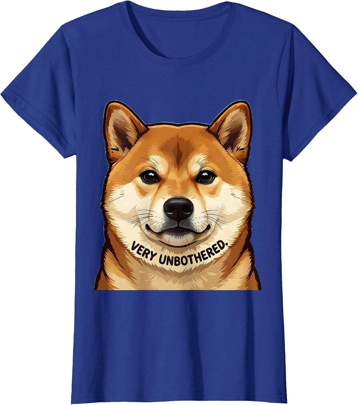 Women's Very Unbothered Kawaii Shiba Inu Dog Lover Meme Humor T-Shirt - Royal Blue