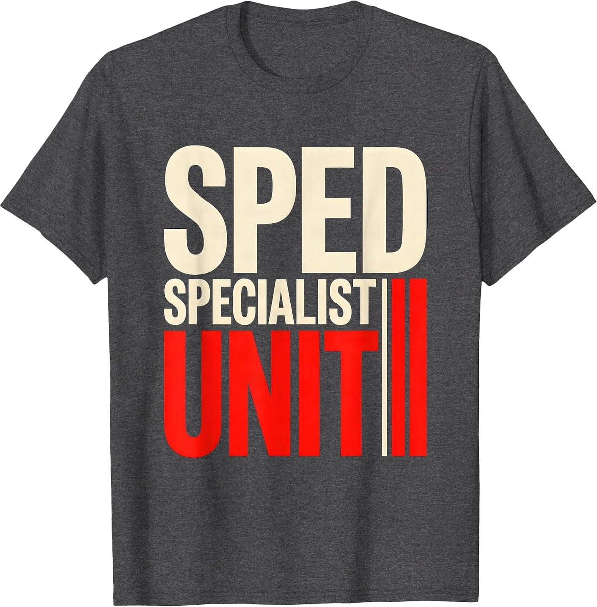 SPED Specialist Unit Funny Special Education Teacher Squad T-Shirt - Dark Heather Grey