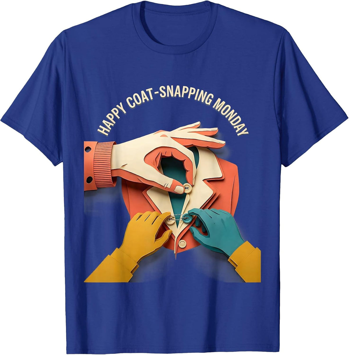 Men's Happy Coat-Snapping Monday Occupational Therapy OT Assistant T-Shirt - Royal Blue