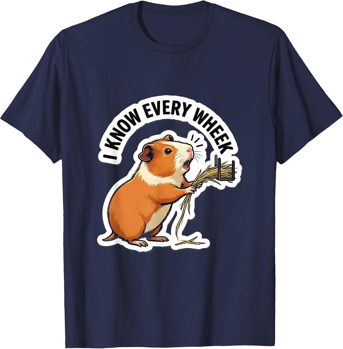 I Know Every Wheek Cute Guinea Pig Pet Lover Humor T-Shirt - Navy Blue
