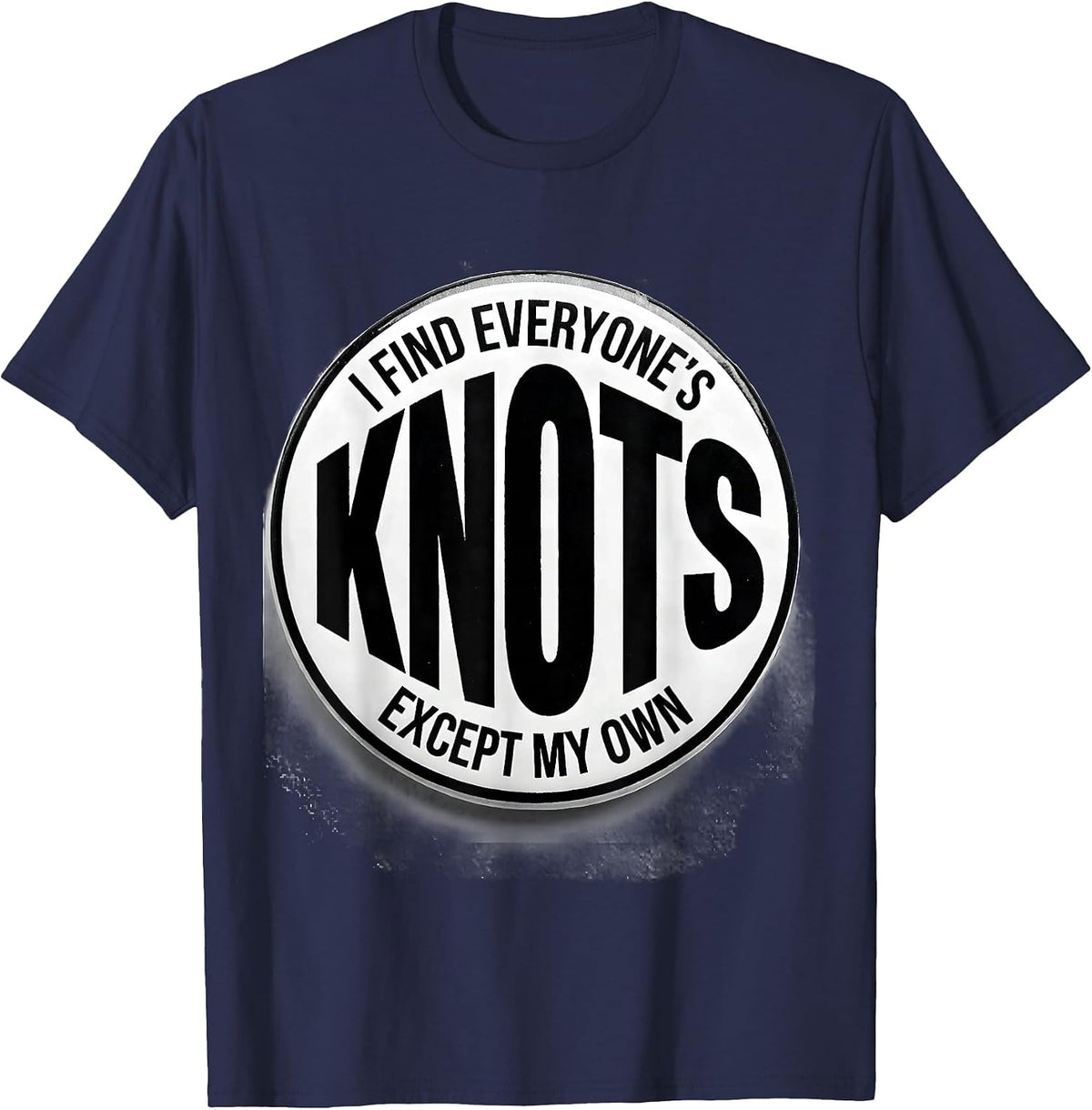 I Find Everyone's Knots Except My Own Funny Massage T-Shirt - Navy Blue