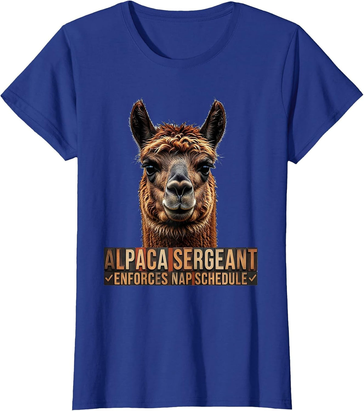 Women's Alpaca Sergeant Enforces Nap Schedule Funny T-Shirt - Royal Blue