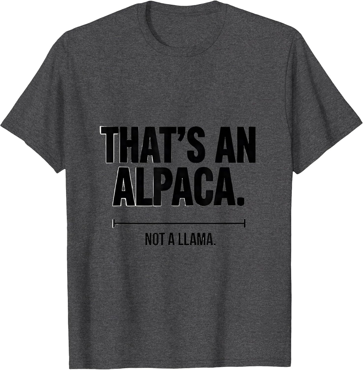 That's An Alpaca Not A Llama Funny Alpaca Lover Men T-Shirt - Dark Heather Grey