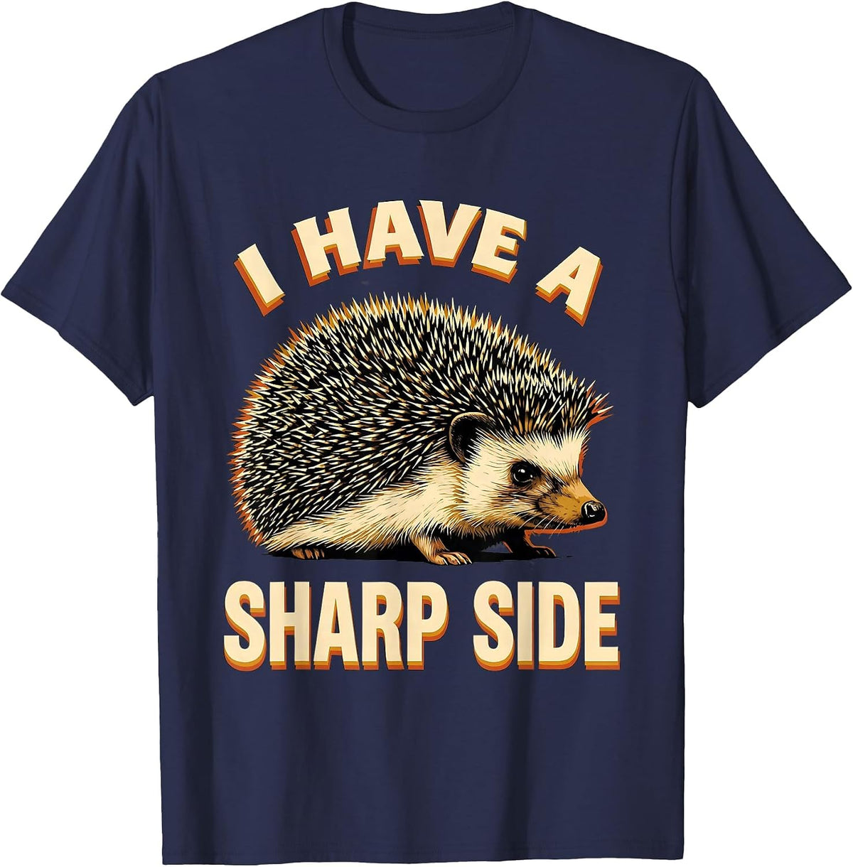 Men's I Have A Sharp Side Cute Hedgehog Humor Animal Lover Gift T-Shirt - Navy Blue