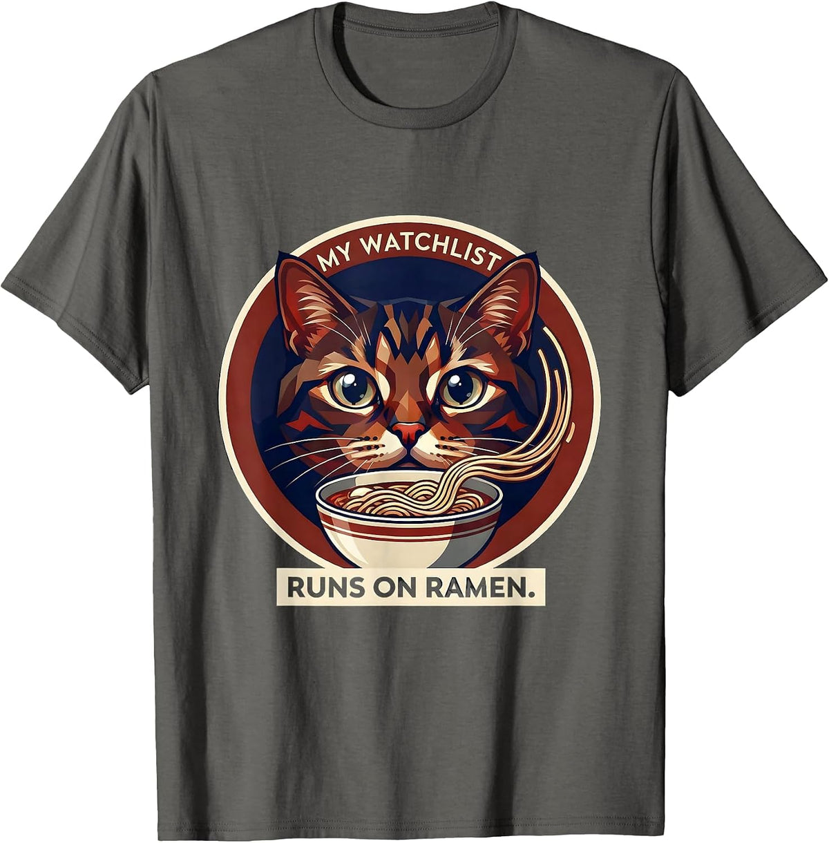 Men's My Watchlist Runs On Ramen Funny Anime Cat Kawaii Ramen Gift T-Shirt - Asphalt Grey