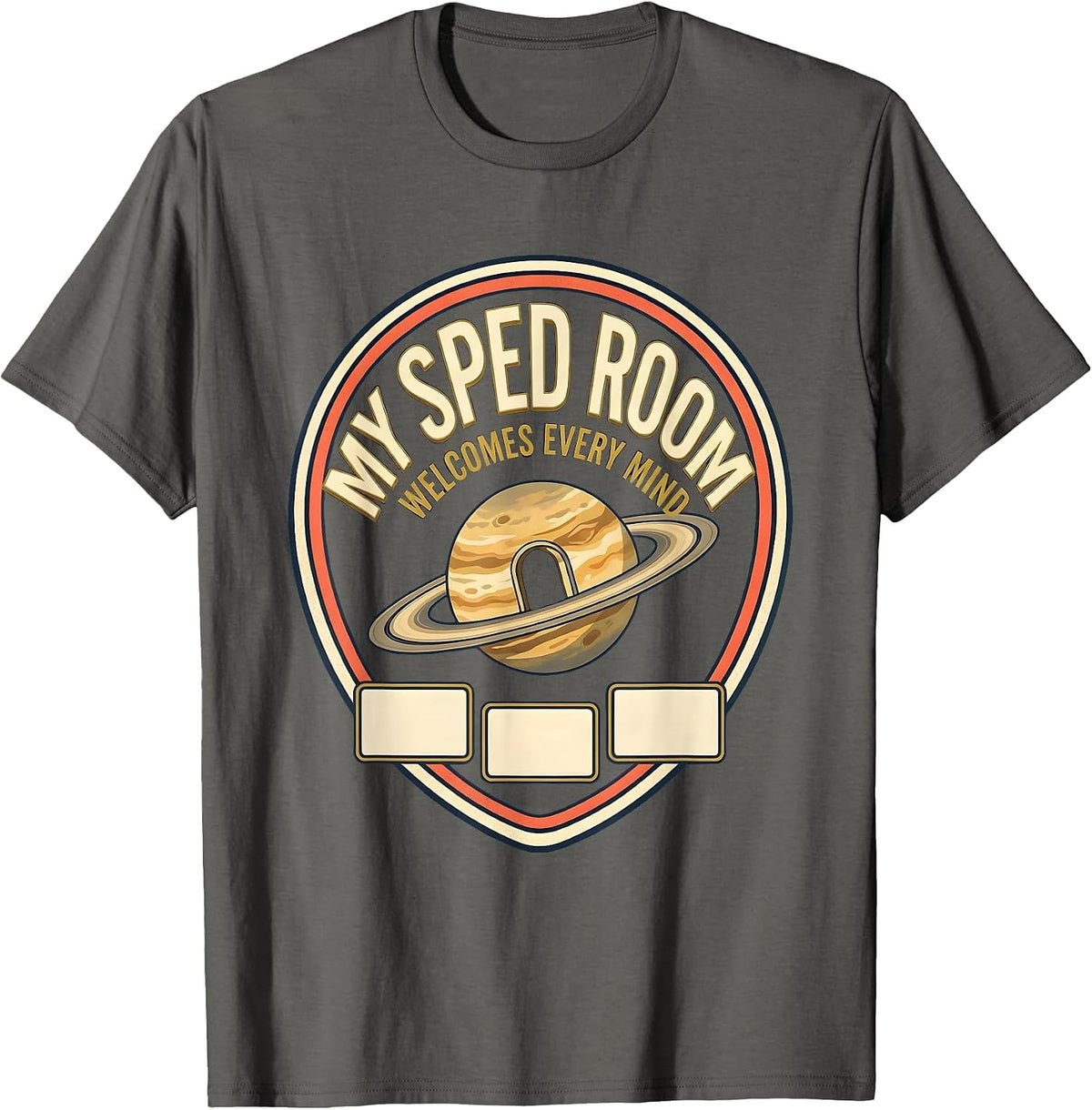 My SPED Room Welcomes Every Mind Inclusive Special Education T-Shirt - Asphalt Grey