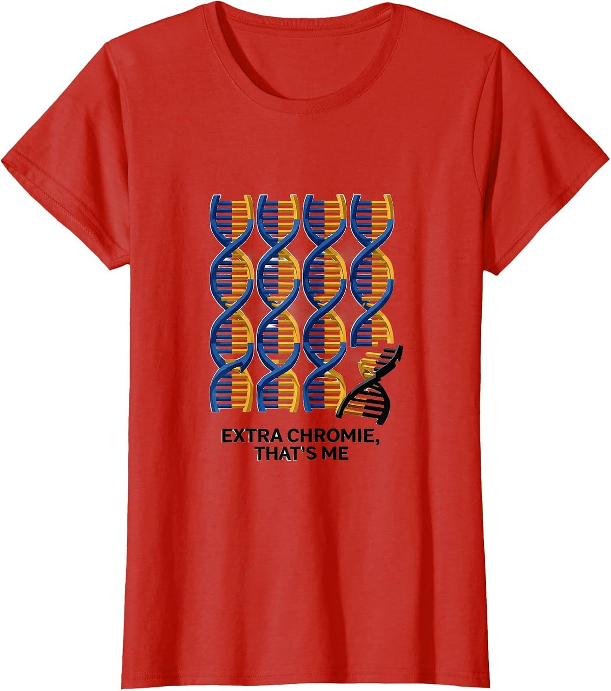 Extra Chromie That's Me Funny Down Syndrome Awareness Family T-Shirt - Red
