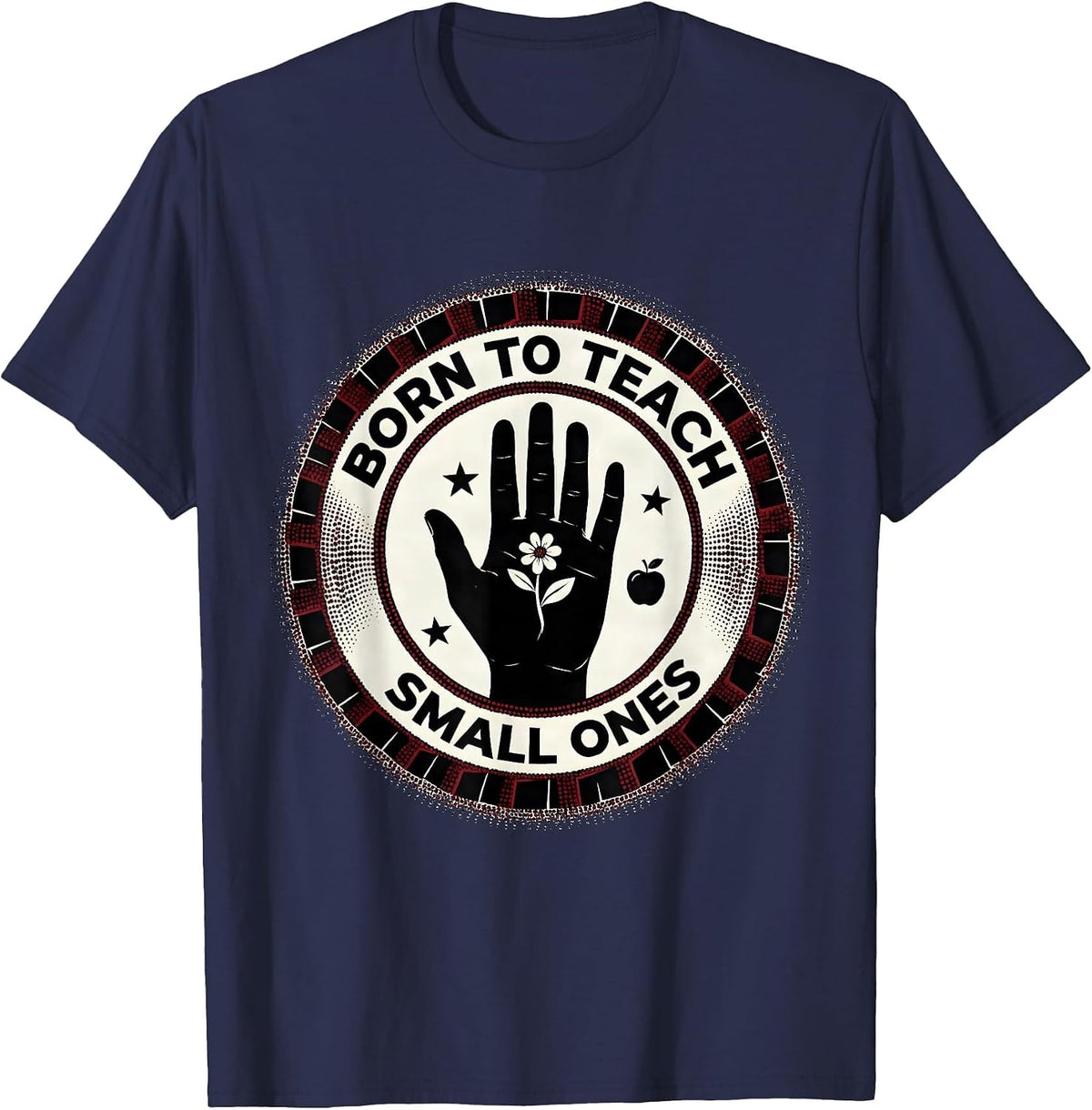 Men's Born to Teach Small Ones Preschool Teacher Design T-Shirt - Navy Blue