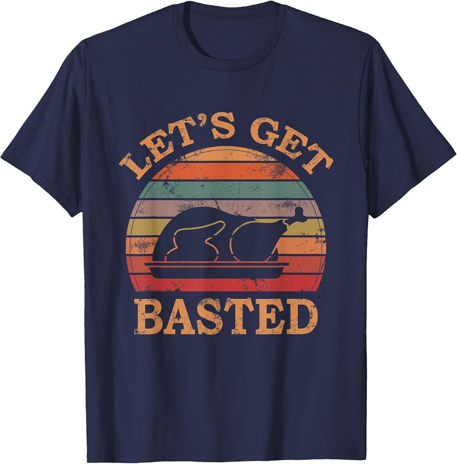 Let's Get Basted Thanksgiving Costume Leg Turkey Day Retro T-Shirt - Navy Blue