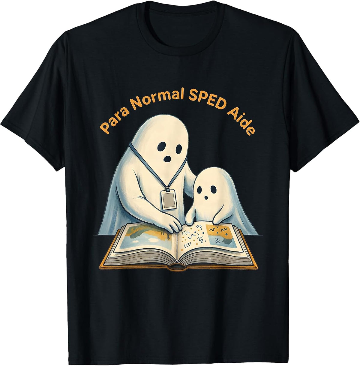 Men's Para Normal SPED Aide Storybook Ghost Halloween Teacher T-Shirt - Black