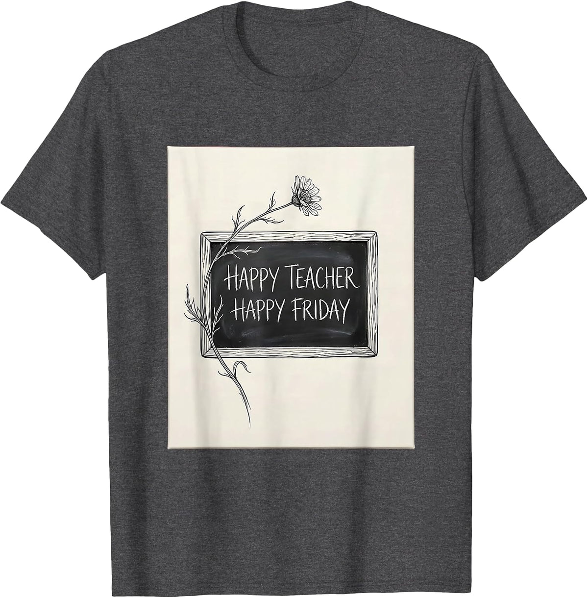 Happy Teacher Happy Friday Fri Yay Design T-Shirt - Dark Heather Grey
