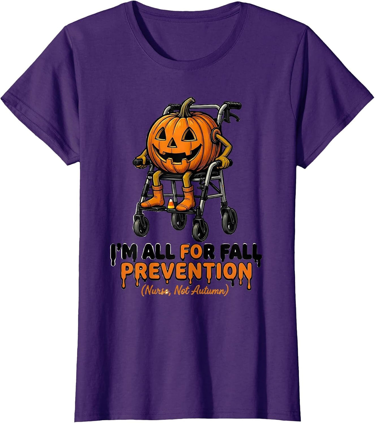 Women's I’m All for Fall Prevention (Nurse, Not Autumn) Funny T-Shirt - Purple