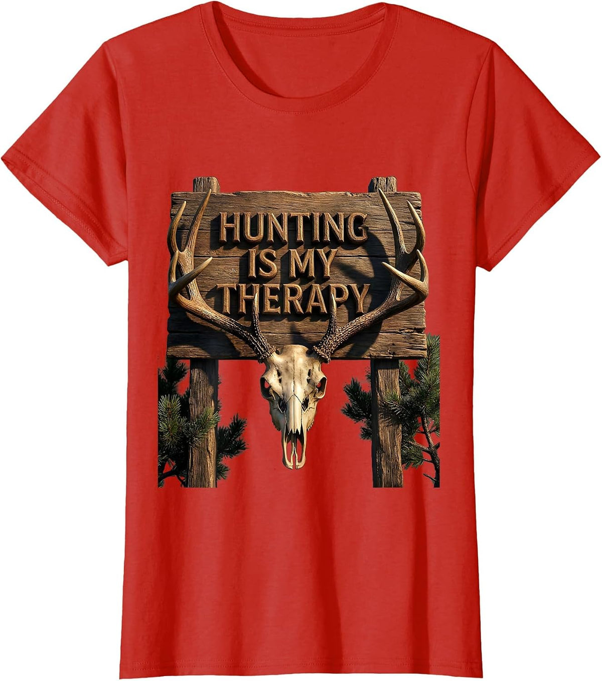 Women's Hunting Is My Therapy Outdoor Hunter Design T-Shirt - Red