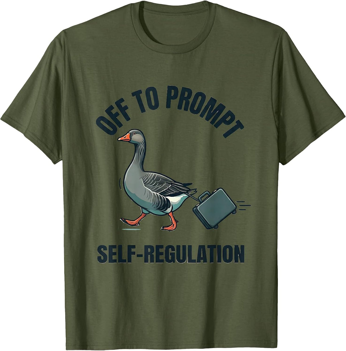 Off to Prompt Self-Regulation Funny Mental Health Counselor T-Shirt - Olive Green