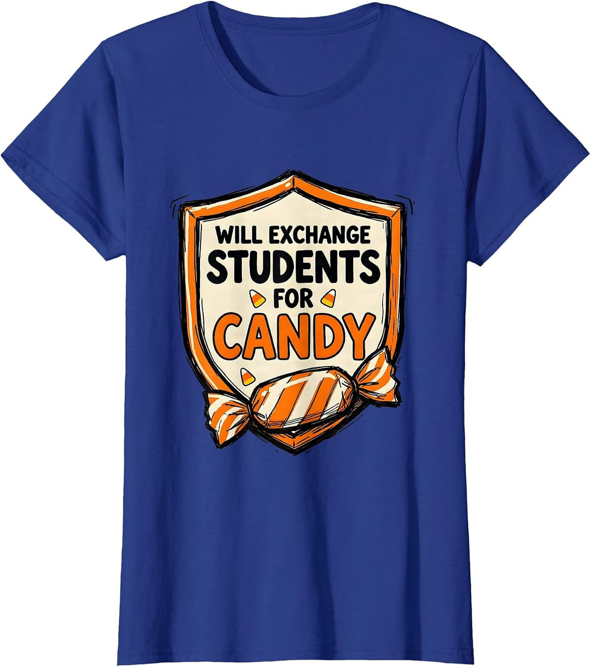 Women's Will Exchange Students For Candy Funny Teacher Halloween T-Shirt - Royal Blue