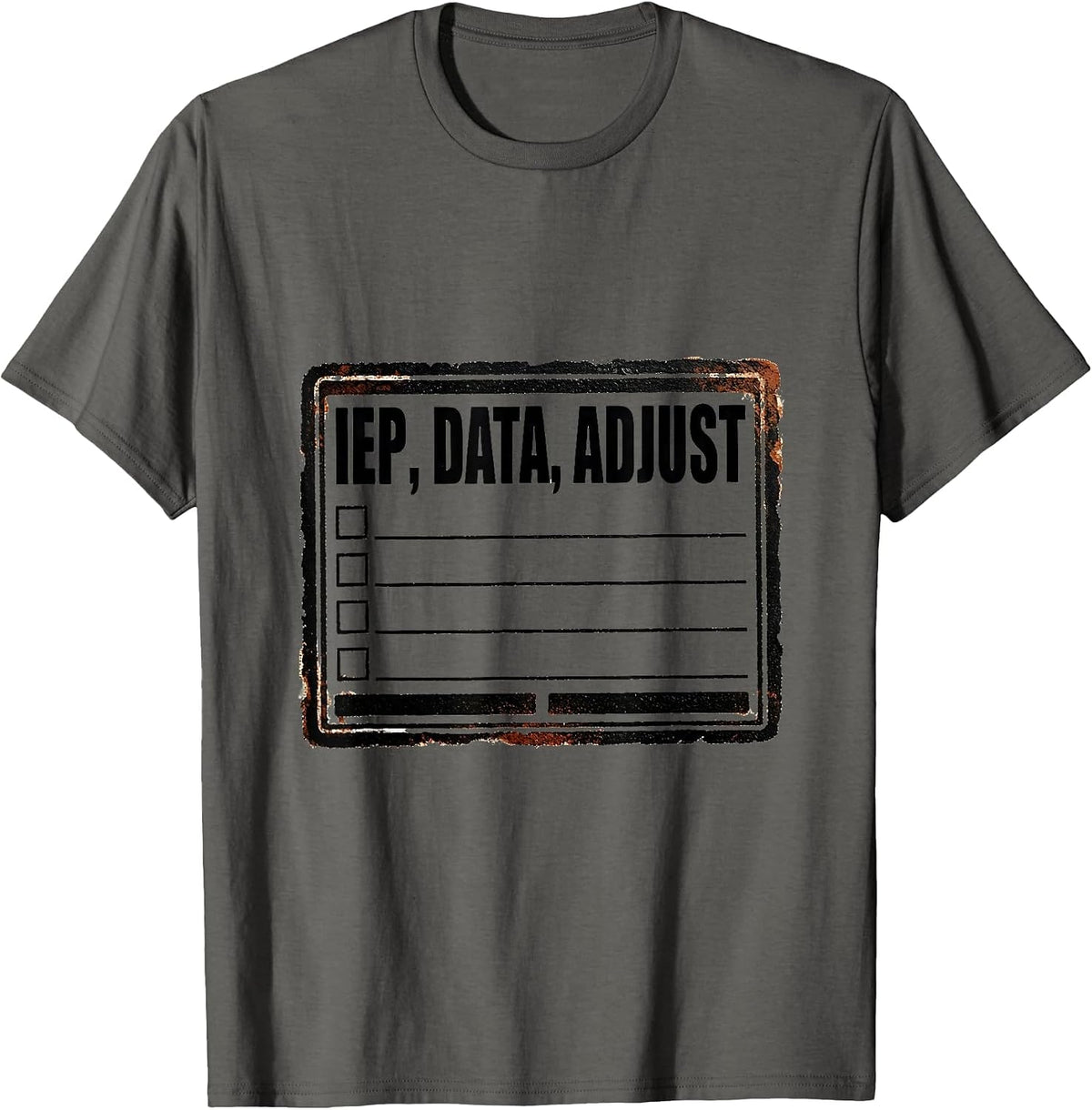 Men's IEP Data Adjust Funny Special Education Teacher SPED Humor T-Shirt - Asphalt Grey