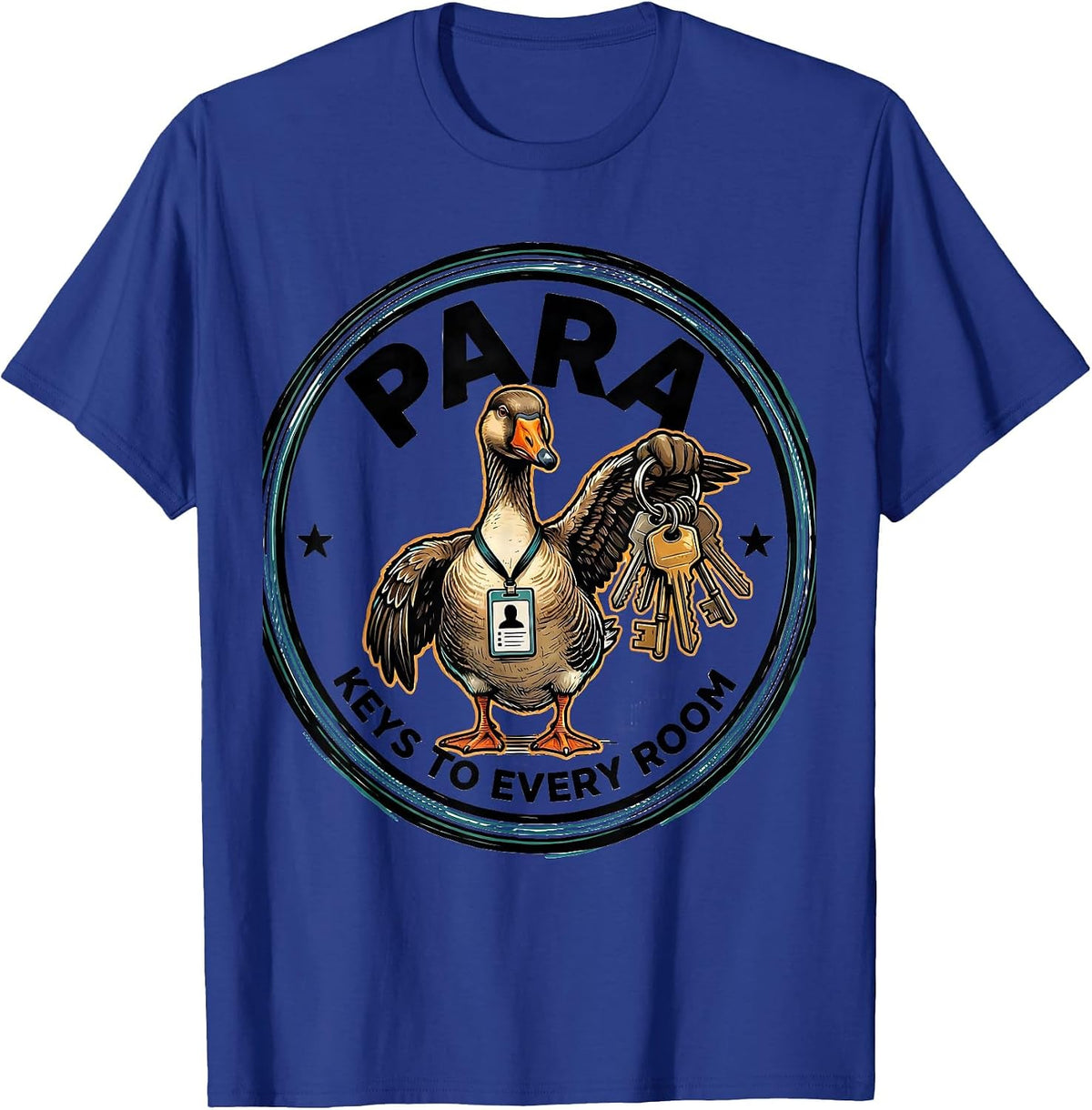 Para Keys To Every Room Funny Paraprofessional SPED Teacher T-Shirt - Royal Blue