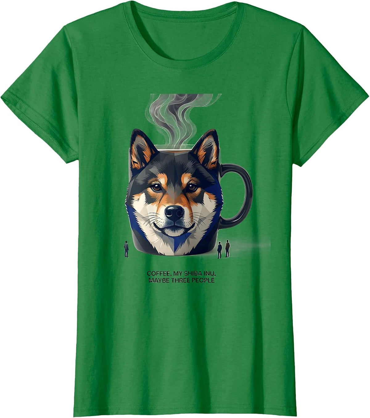 Women's Coffee, My Shiba Inu, Maybe Three People Dog Owner Humor T-Shirt - Kelly Green