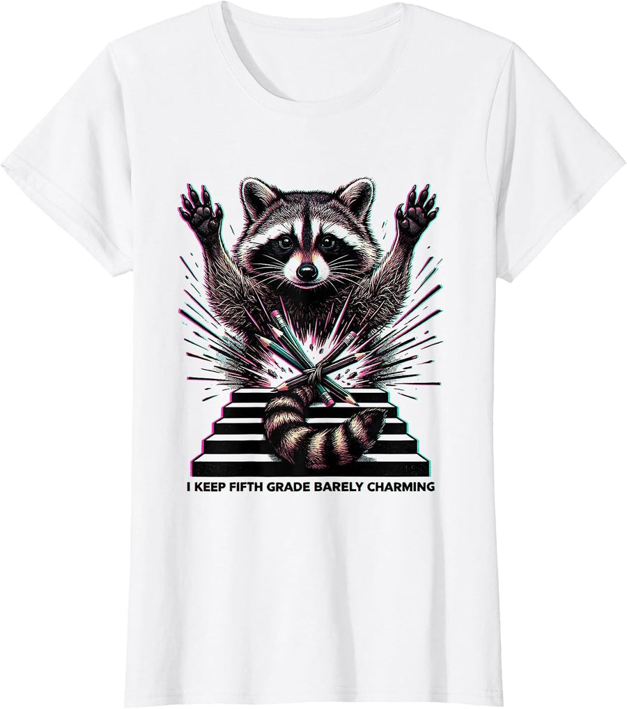 Women's I Keep Fifth Grade Barely Charming Funny Teacher Raccoon T-Shirt - White