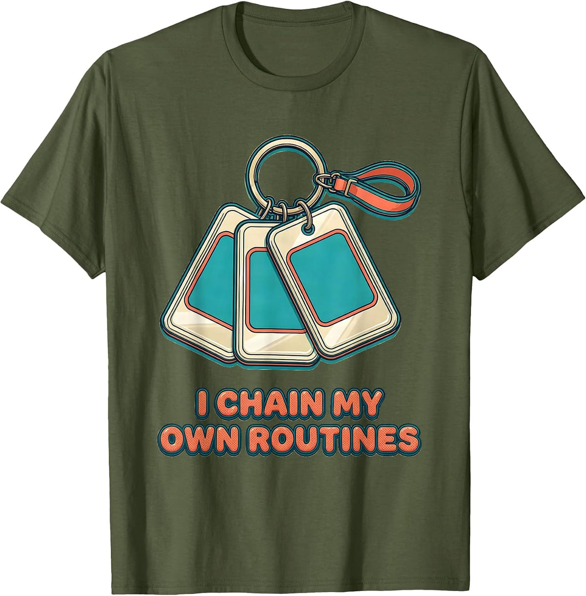 I Chain My Own Routines Special Education Teacher SPED Squad T-Shirt - Olive Green