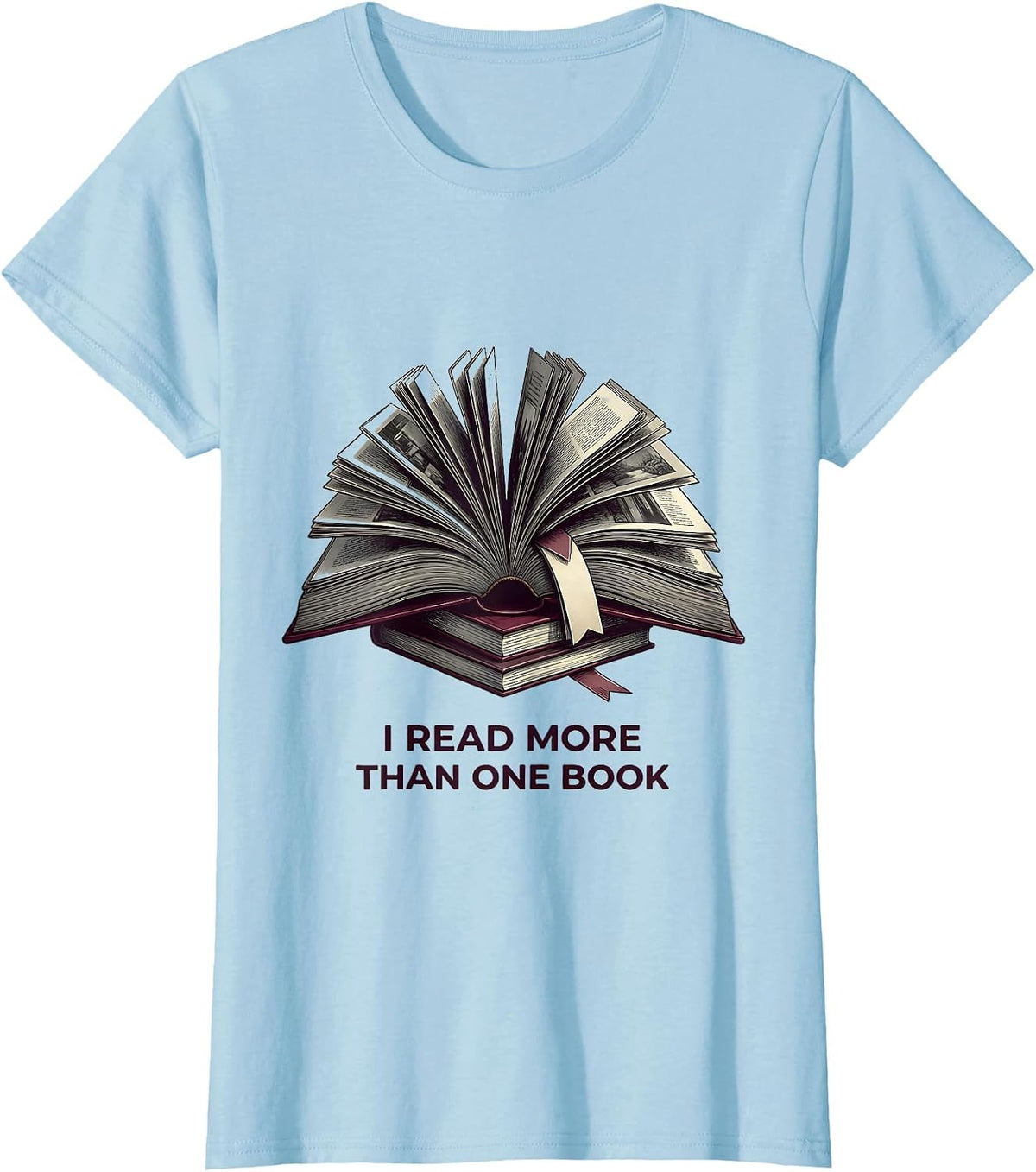 I Read More Than One Book Funny Bookworm Reader Gift T-Shirt - Baby Blue