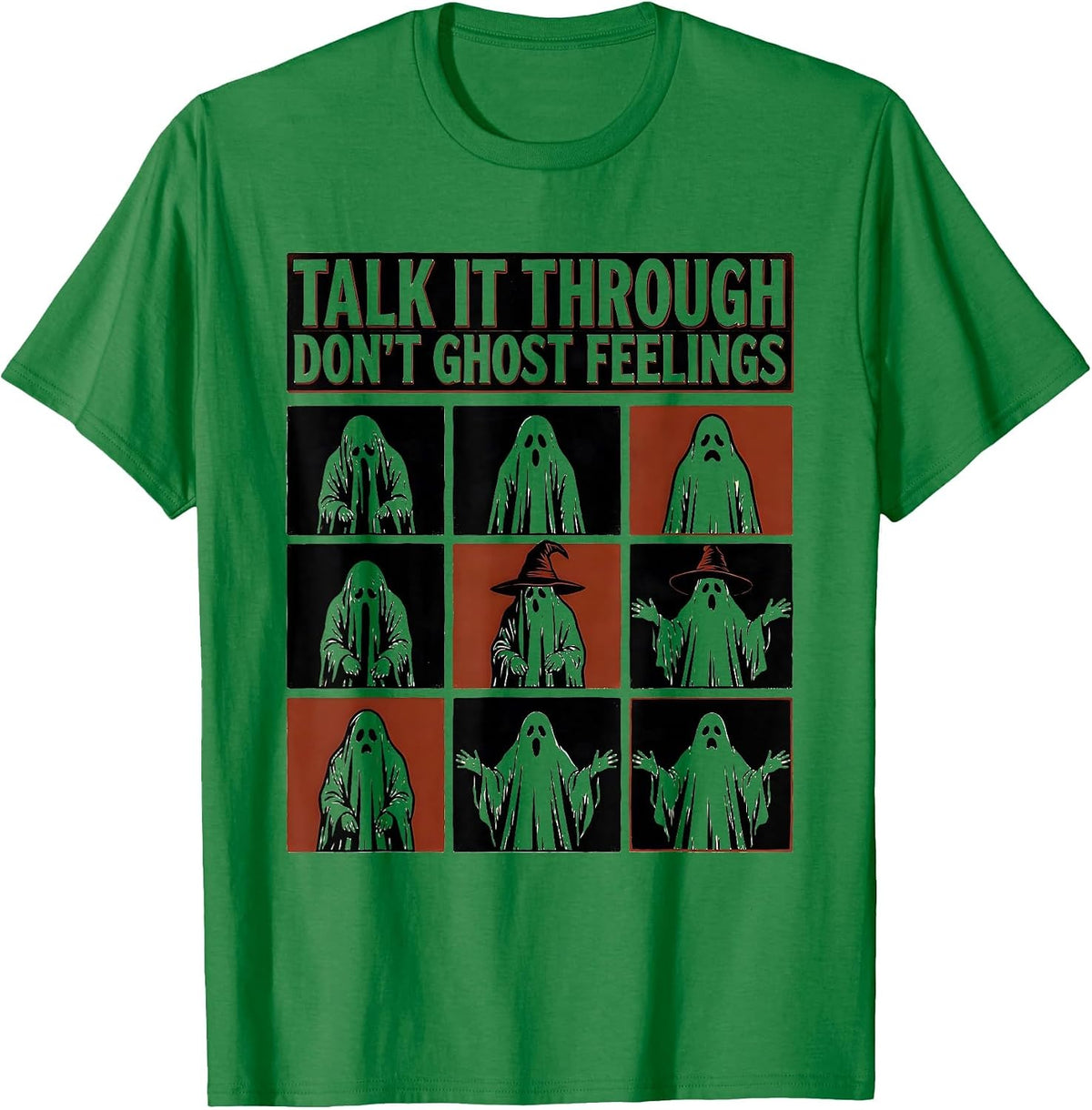 Men's Talk It Through, Don't Ghost Feelings Wood Type Letterpress T-Shirt - Kelly Green