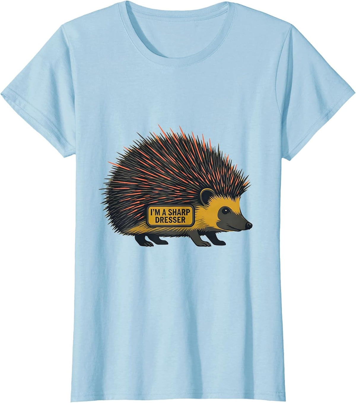 Women's I’m A Sharp Dresser Midcentury Modern Hedgehog Humor Animal T-Shirt - Baby Blue