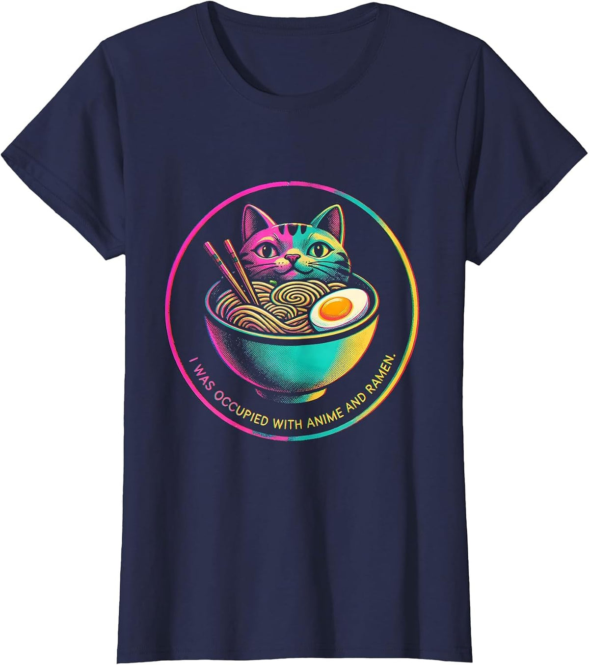 Women's I Was Occupied With Anime And Ramen Funny Kawaii Cat Anime T-Shirt - Navy Blue