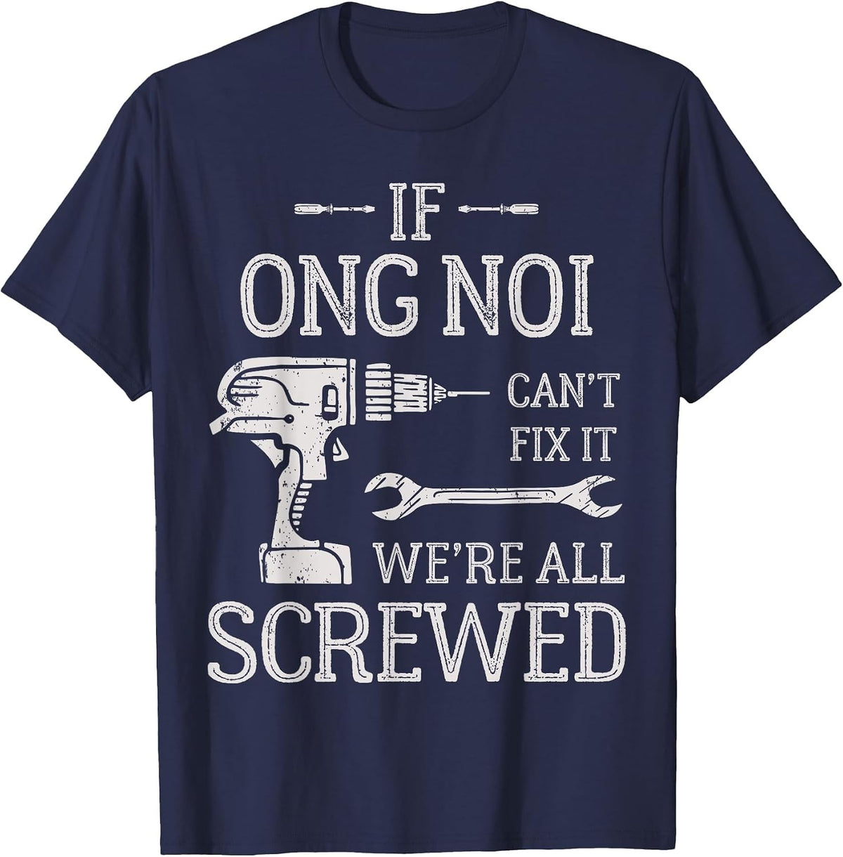 If Ong NOI Can't Fix It Funny Vietnamese Grandpa T-Shirt - Navy Blue