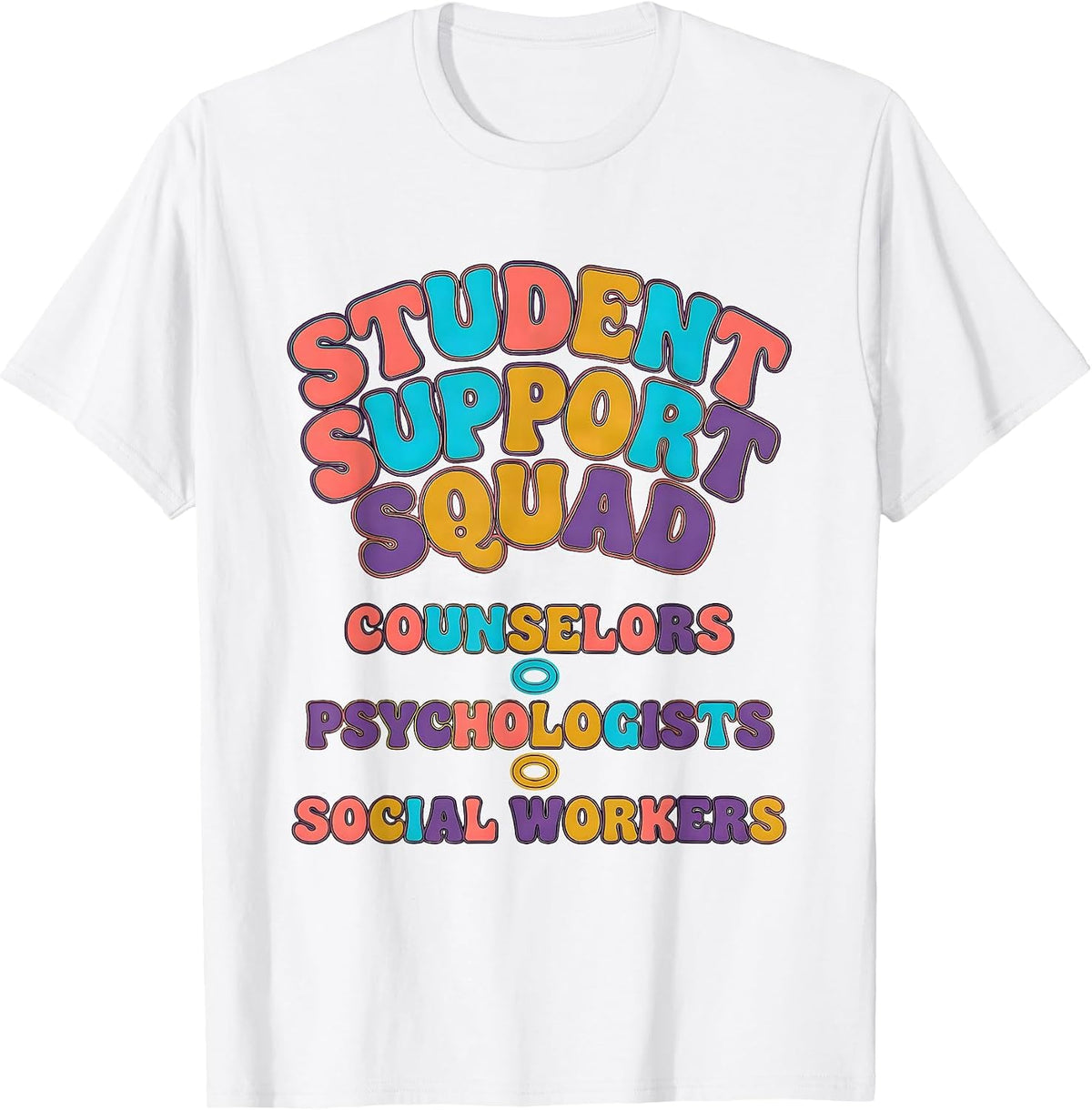 Student Support Squad Counselors Psychologists Social T-Shirt - White