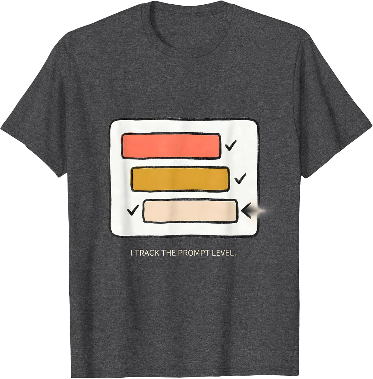 I Track The Prompt Level Special Education Teacher SPED T-Shirt - Dark Heather Grey