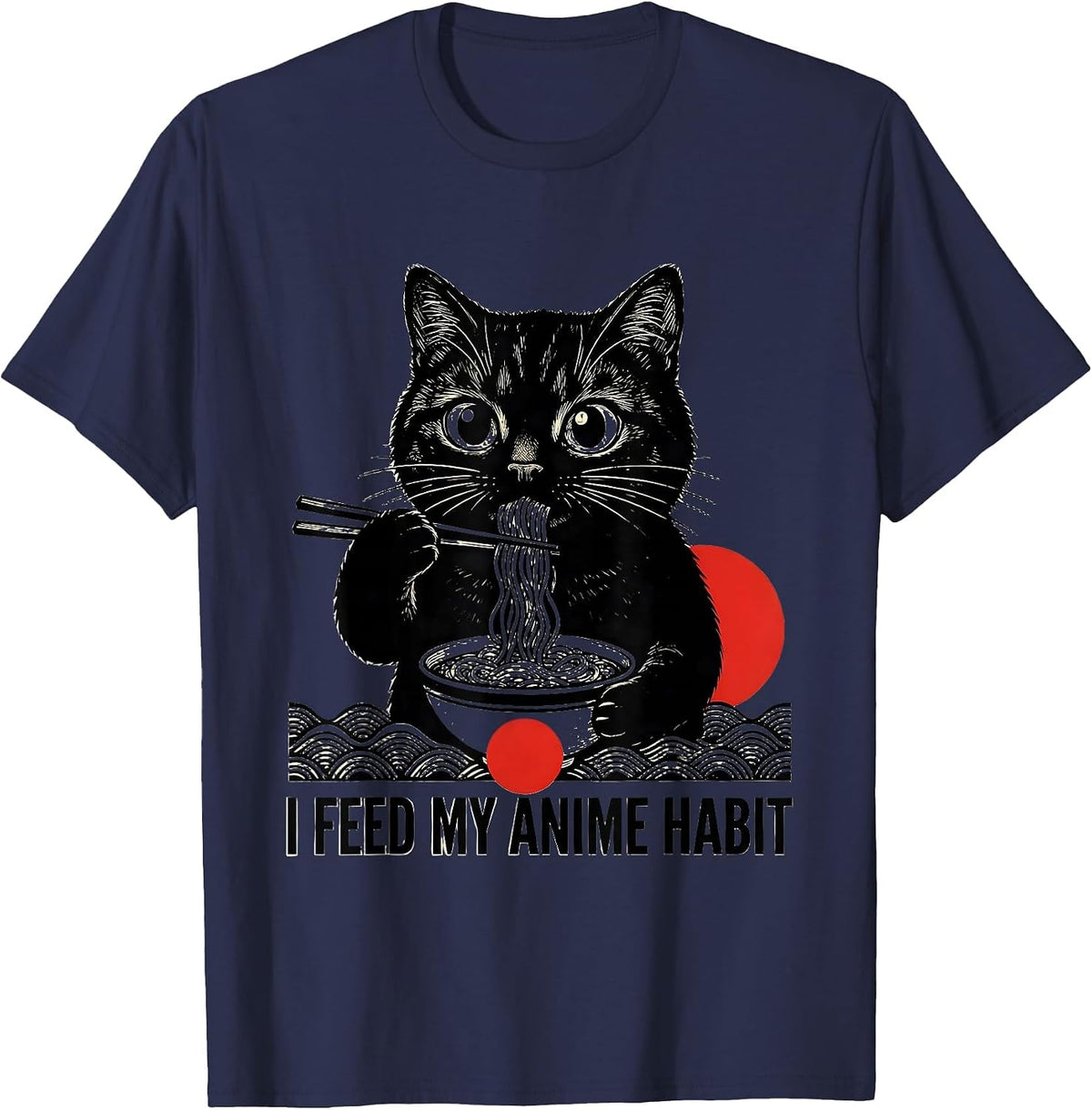 Men's I Feed My Anime Habit Funny Kawaii Anime Cat Ramen Gift T-Shirt - Navy Blue